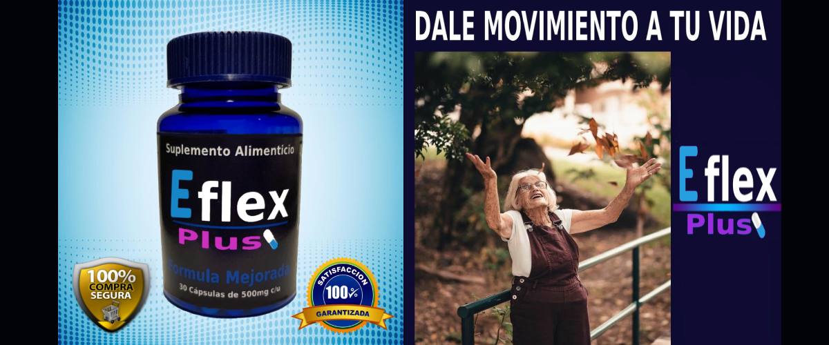 FRASCO DE EFLEX PLUS, A LADO UNA SEÑORA DE LA TERCERA EDAD CONTENTA, SIN DOLOR.